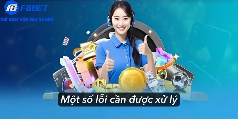 Một số lỗi cần được xử lý