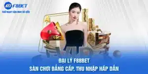 Đại Lý F88BET- Sàn Chơi Đẳng Cấp, Thu Nhập Hấp Dẫn