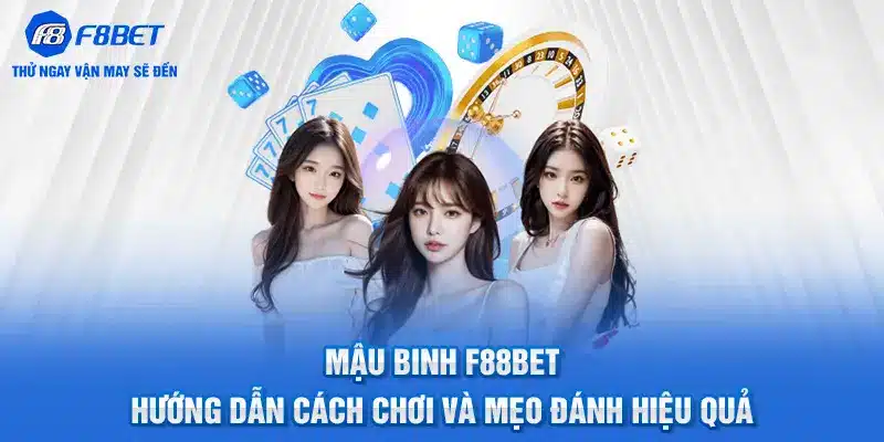 Mậu Binh F88BET - Hướng Dẫn Cách Chơi Và Mẹo Đánh