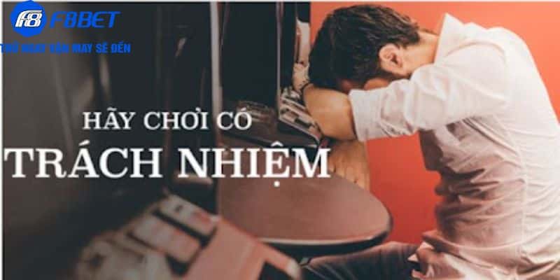 Định nghĩa chơi có trách nhiệm tại F88BET